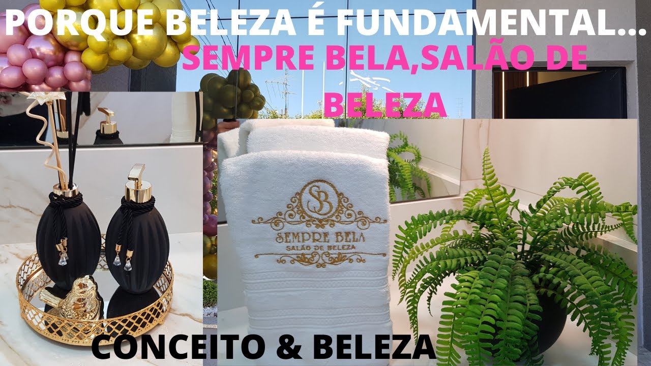 Tour pelo Salão de Beleza SEMPRE BELA/Requinte e Elegância/Muitas dicas pra  renovar o seu ambiente