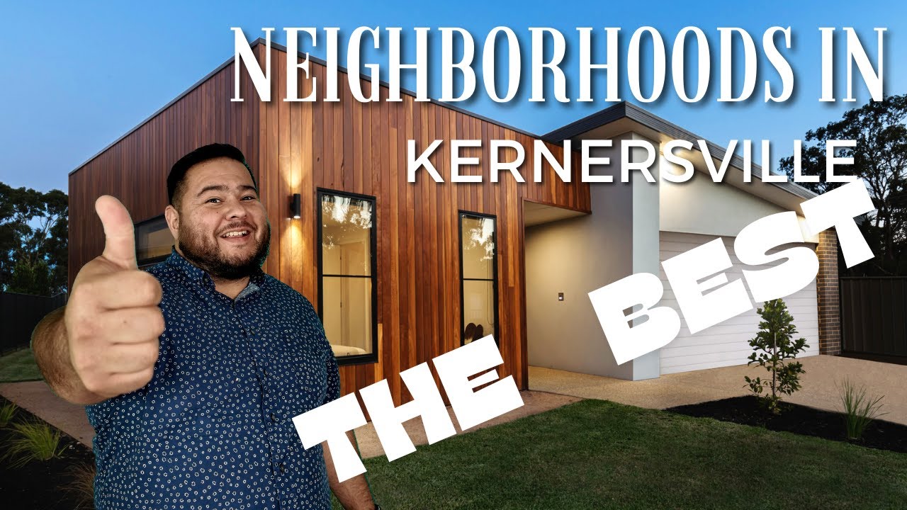 The Best Neighborhoods in Kernersville for Every Lifestyle!