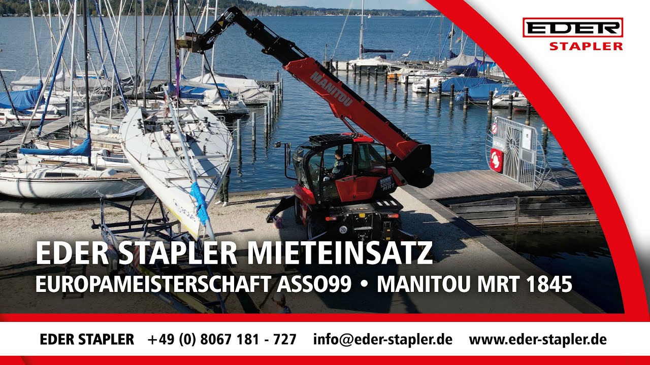 Mieteinsatz Chiemsee ASSO99 Europameisterschaft 2025 | Manitou MRT 1845 | EDER Stapler