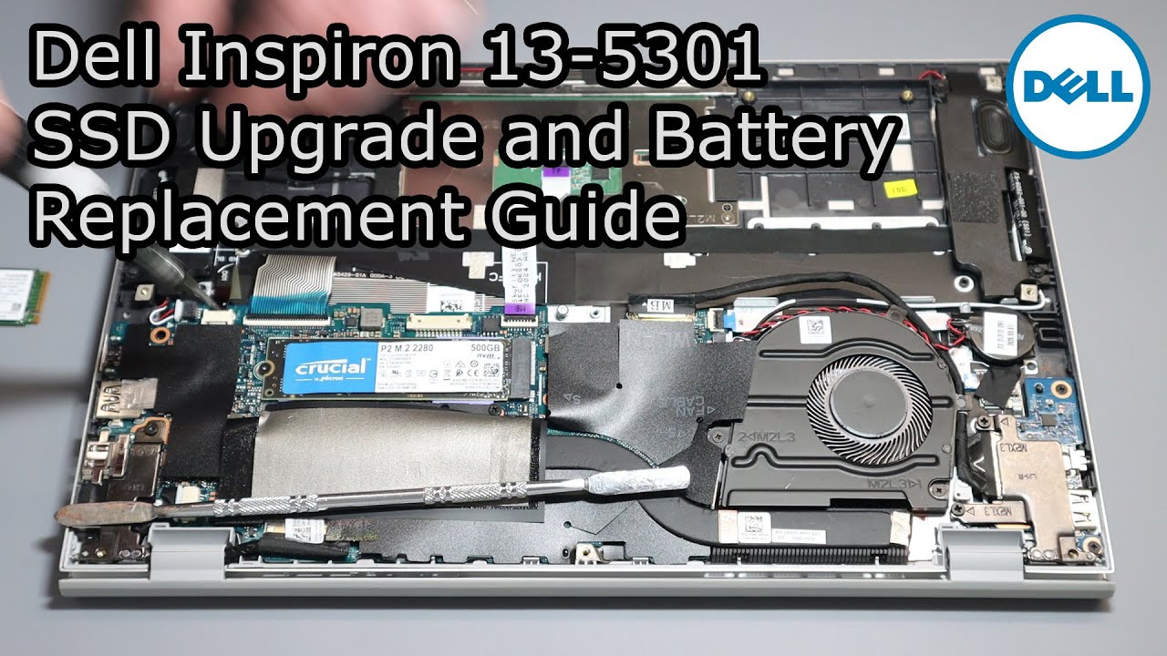 Dell Inspiron 13-5301 SSD Upgrade and Battery Replacement Guide
