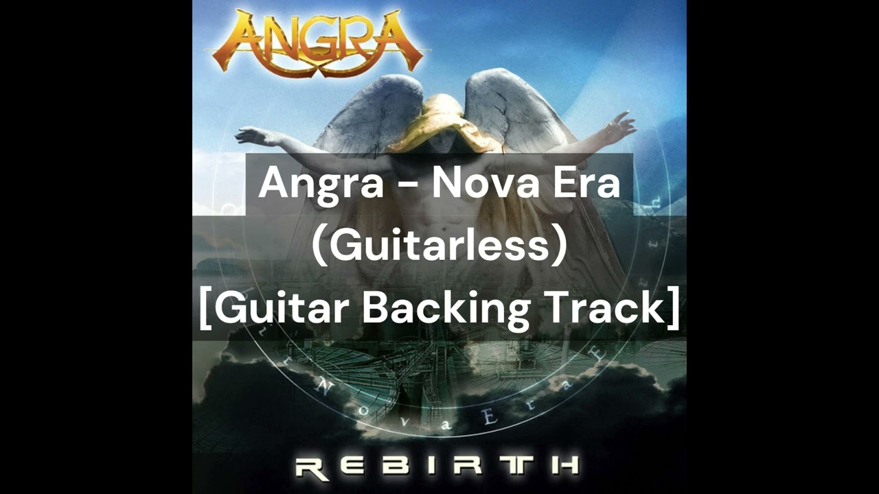 Angra - Nova Era (Guitarless) [Guitar Backing Track]
