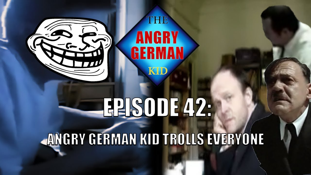 AGK Ep 42 Angry German Kid Trolls Everyone