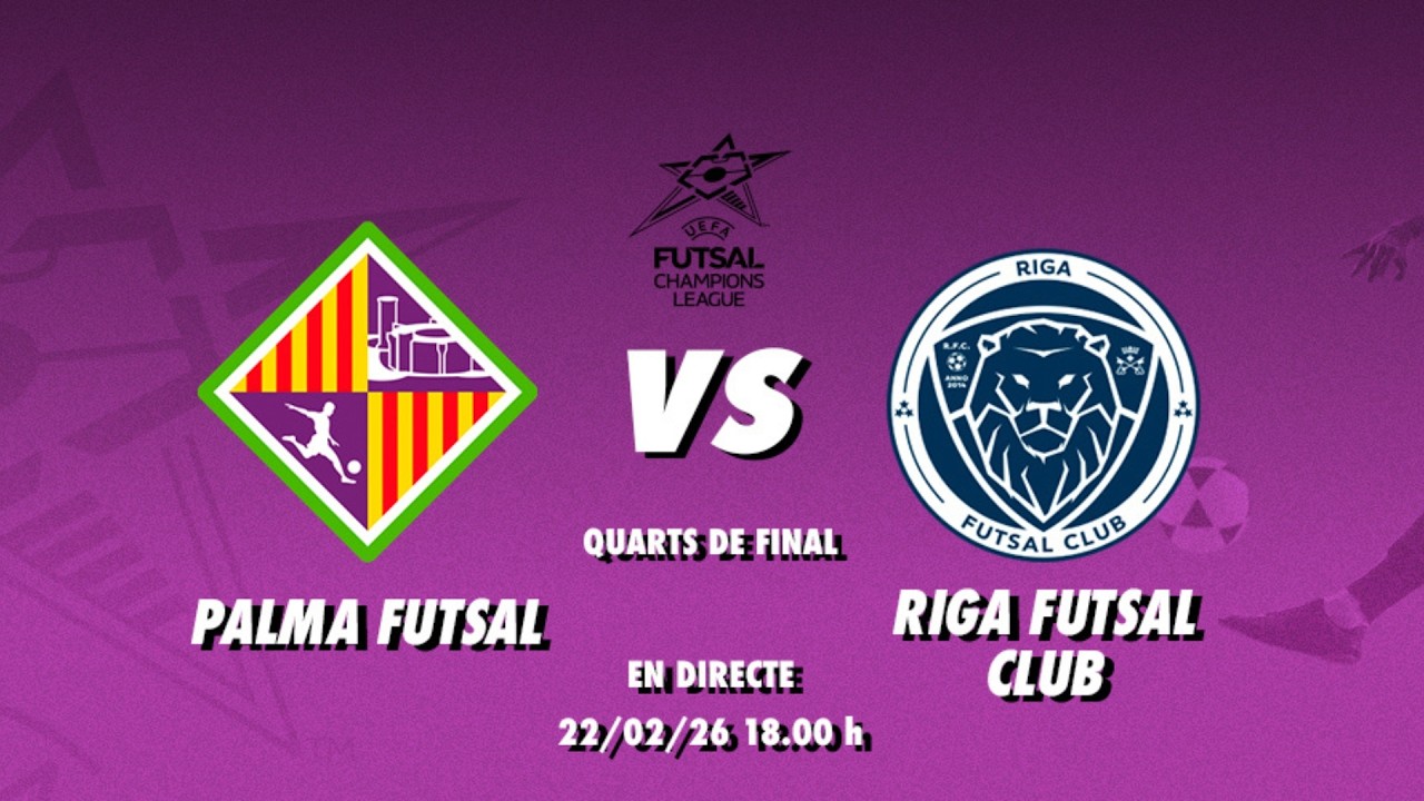 ILLES BALEARS PALMA FUTSAL - RIGA FUTSAL CLUB / QUARTS DE FINAL UEFA FUTSAL CHAMPIONS LEAGUE