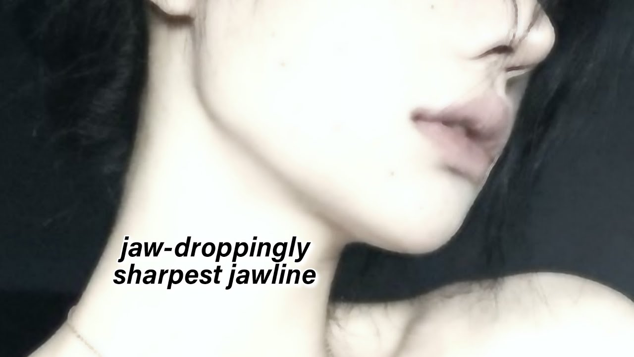 ✧ 𝓽𝓻𝓾𝓮 𝓪𝓻𝓽 ✧ aesthetically-pleasing JAW and SHARPEST JAWLINE