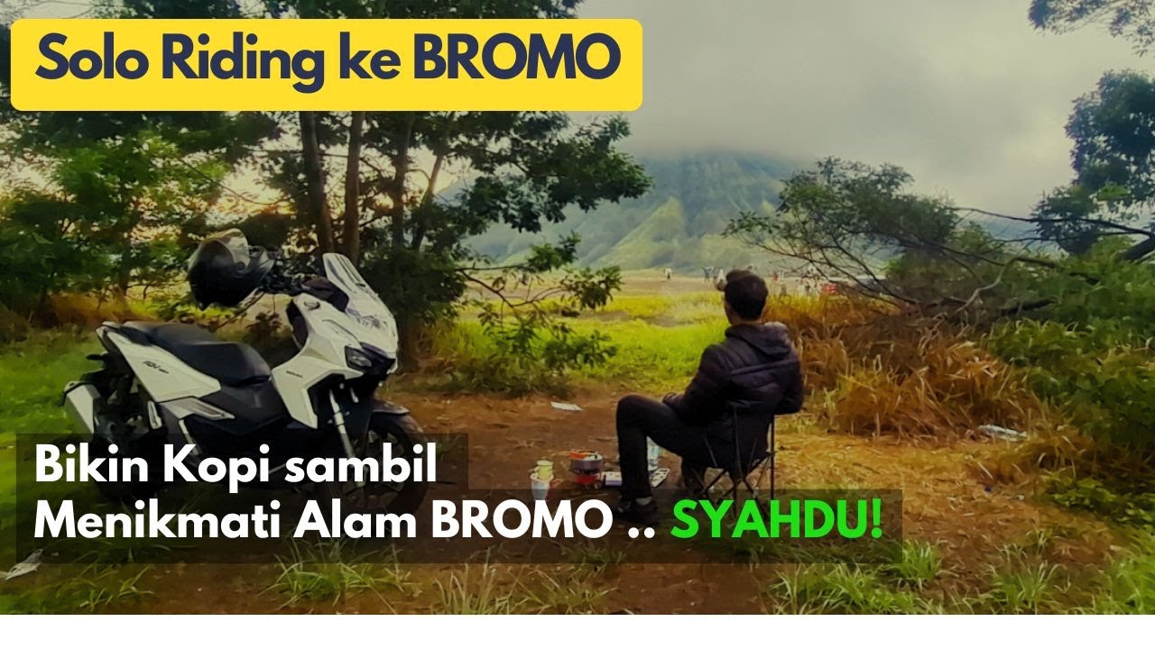 Solo Riding ke BROMO - Penanjakan - Bukit Prau - Lautan Pasir - naik Motor Matic ADV 160 - Surabaya