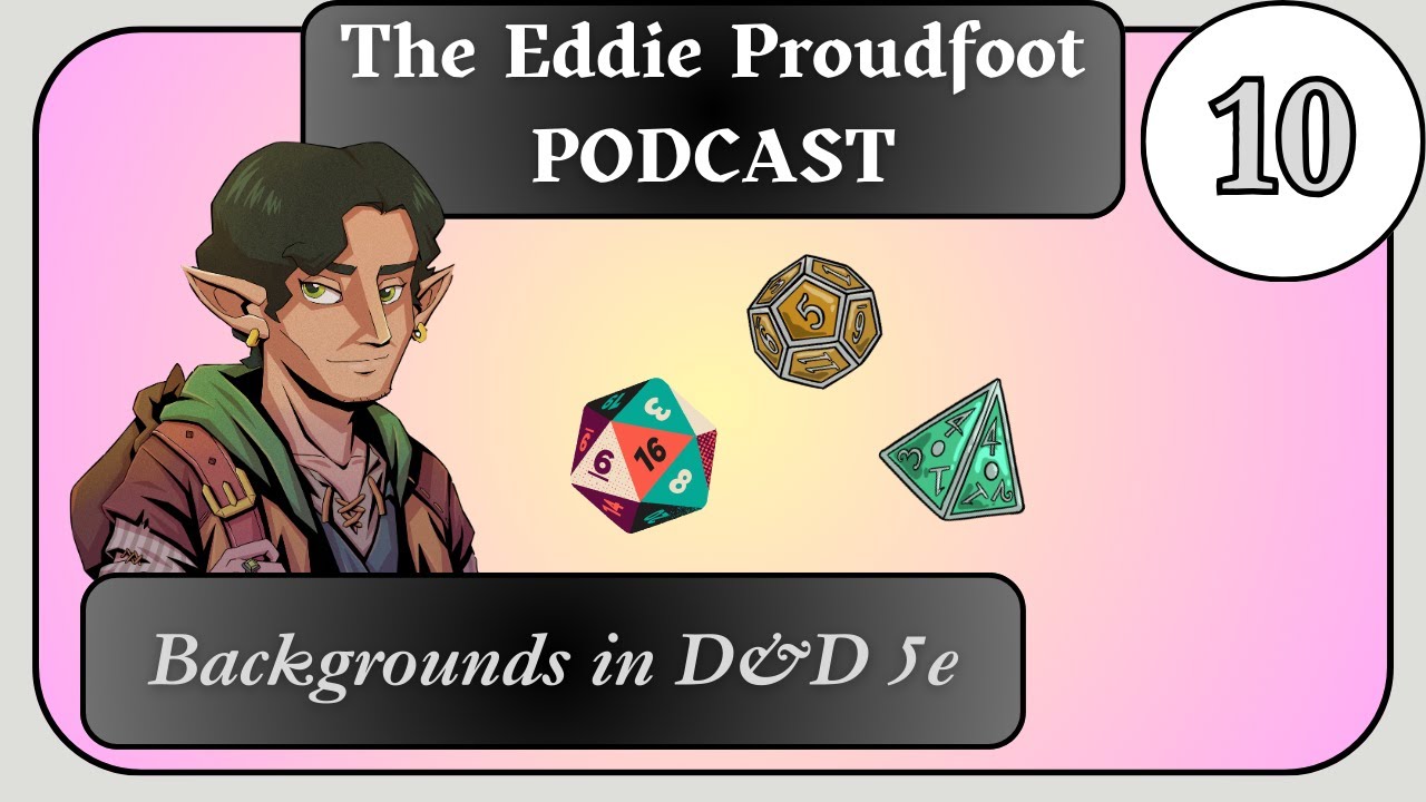 D&D 5e Backgrounds Explained