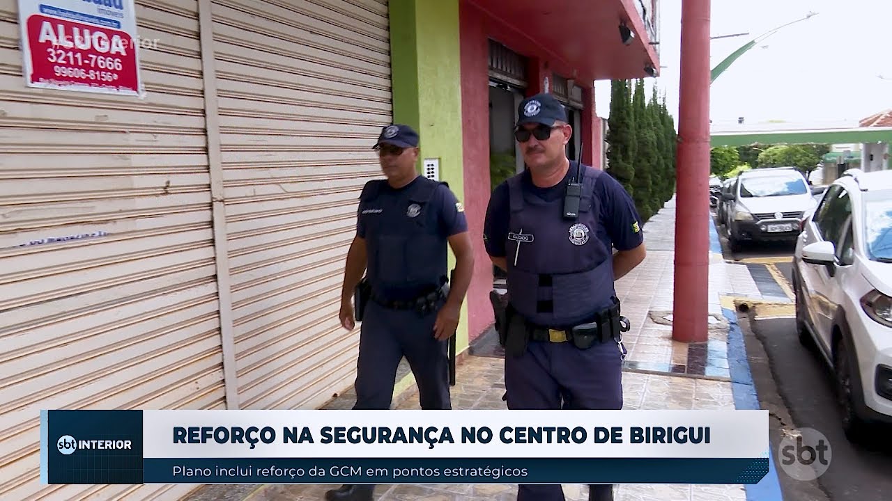 Birigui refor&ccedil;a seguran&ccedil;a no centro da cidade