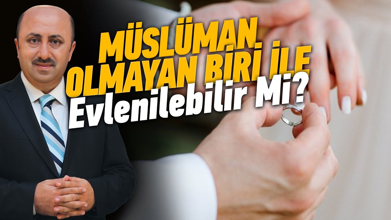 Yabancı Biri İle Evlenmenin Hükmü | Ömer Döngeloğlu