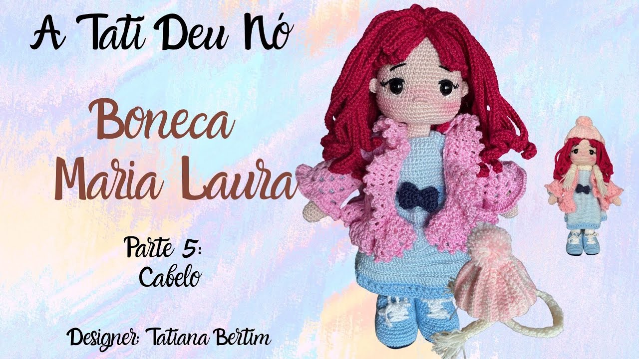 Boneca Maria Laura - passo a passo - parte 5