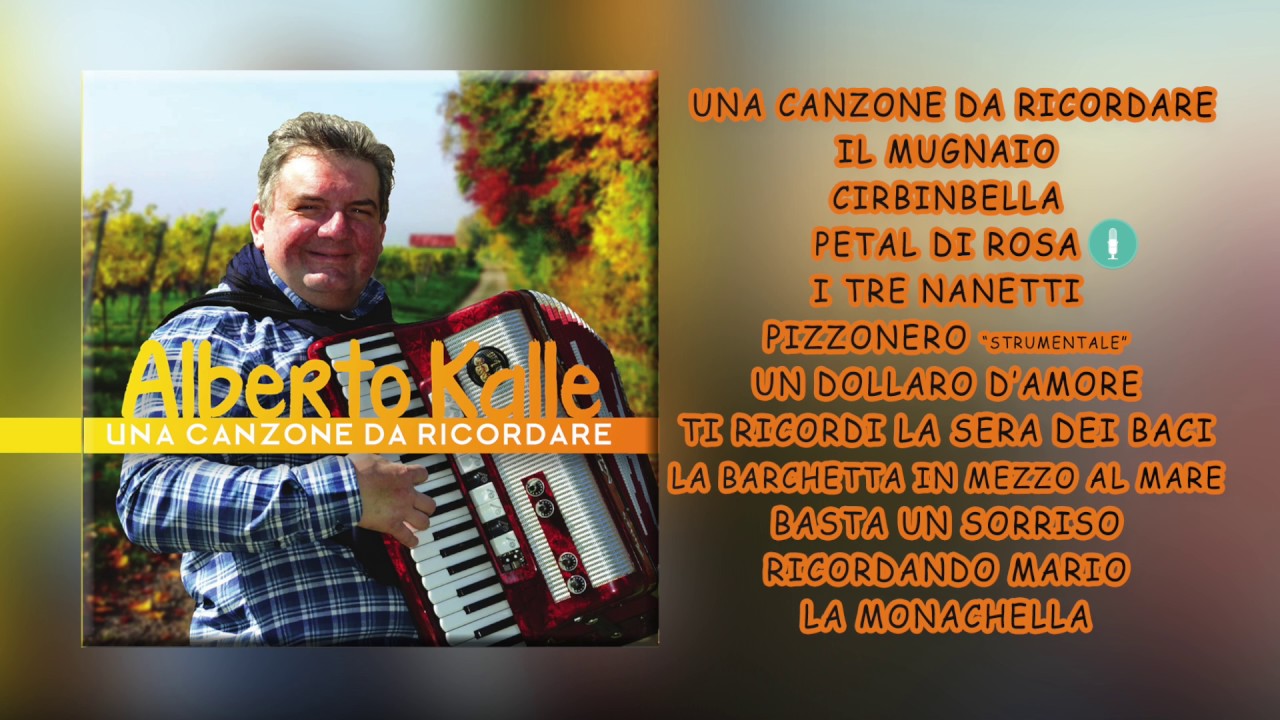 Alberto Kalle - Una Canzone Da Ricordare