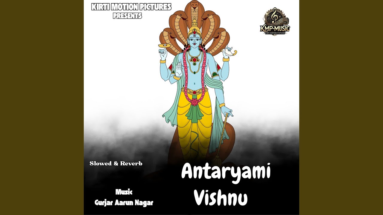Antaryami Vishnu Slowed & Reverb