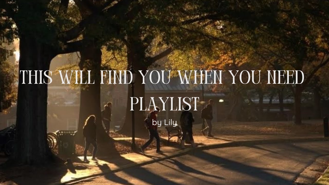 This Will Find You When You Need