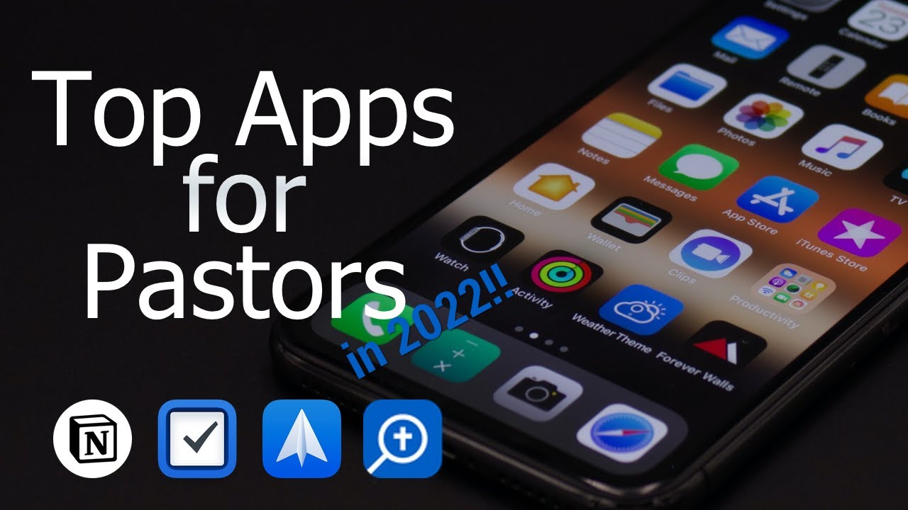 Top Apps for Pastors and Ministry Leaders in 2022