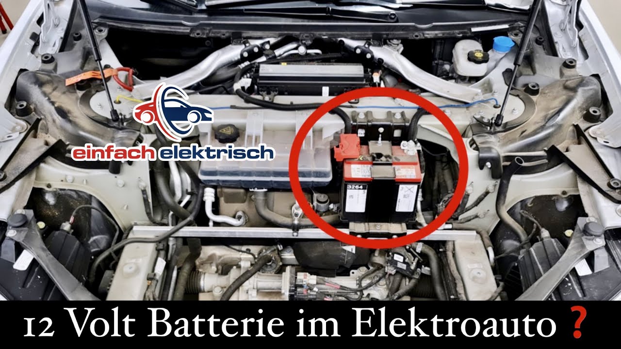 12 Volt Batterie im Elektroauto❓