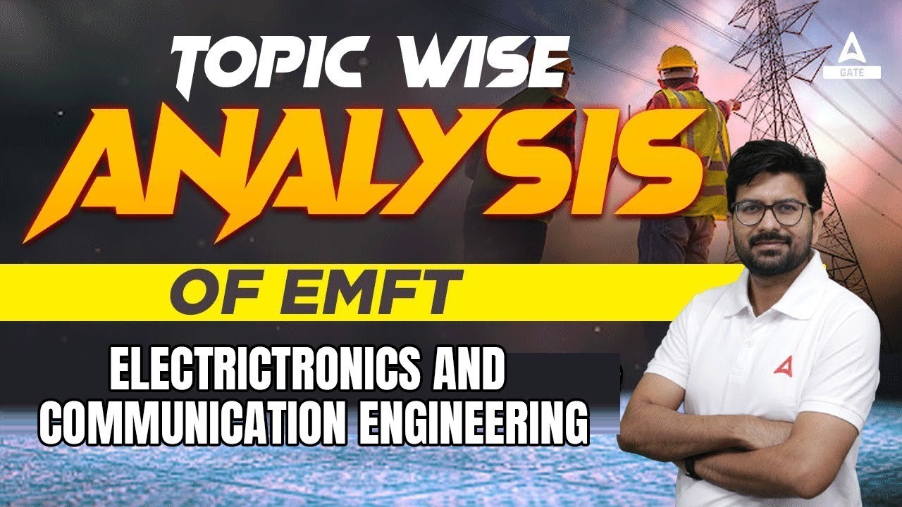 GATE EMFT Lecture | Topic wise analysis Of EMFT | GATE Electronics Engineering | By Anant sir
