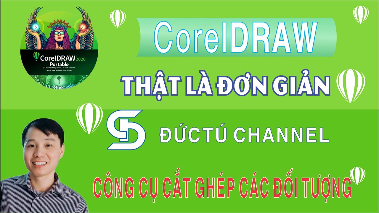 7 LỆNH CẮT GHÉP CÁC ĐỐI TƯỢNG VÀ HÌNH TRONG COREL