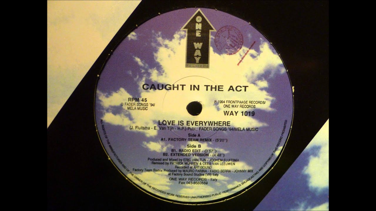 Caught In The Act - Love Is Everywhere