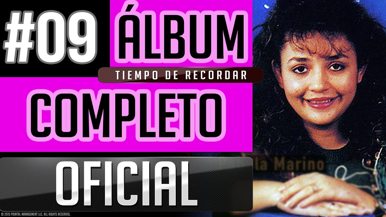 Pahola Marino #09 - Tiempo De Recordar [Album Completo Oficial]