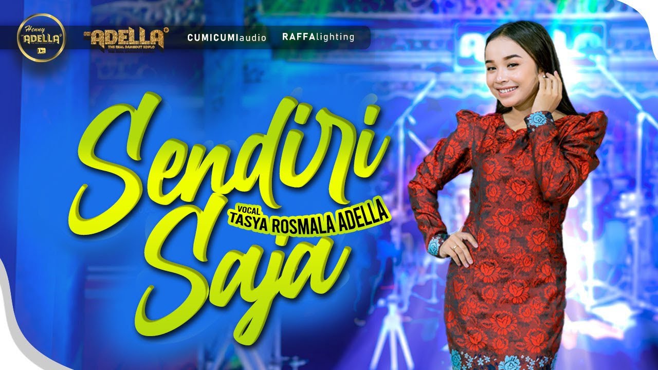 SENDIRI SAJA - Tasya Rosmala Adella - OM ADELLA