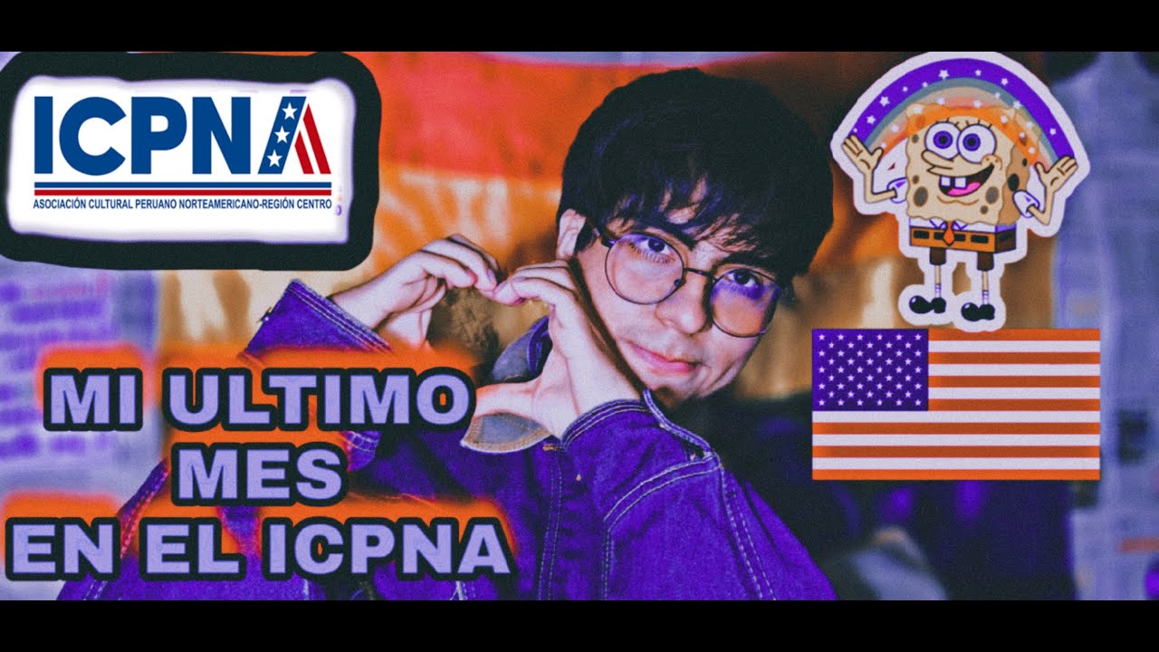 Mi último mes en el icpna ( avanzado 12 ) 🇺🇲🇺🇸❤😖💫