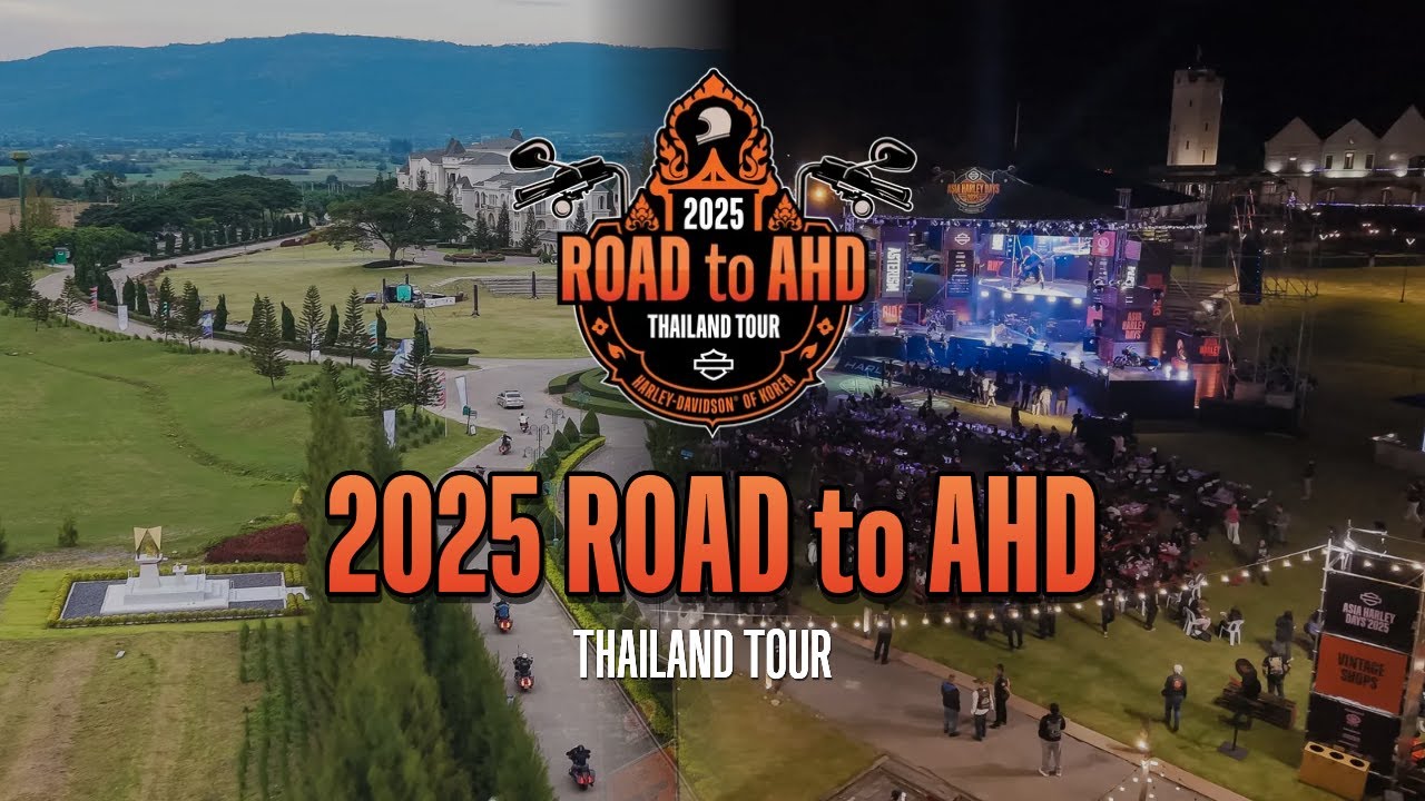 Asia Harley Days™ 2025를 향한 여정ㅣ 2025 Road to AHD 태국투어 ㅣ 할리데이비슨 ㅣ harley-davidson