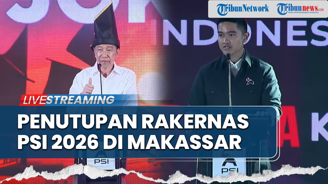 🔴LIVE: Penutupan Rakernas PSI 2026, Elite Partai Tegaskan Arah Politik ke Depan