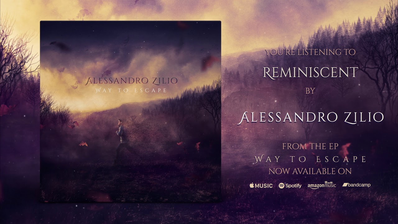 Alessandro Zilio - Reminiscent (Official Audio)