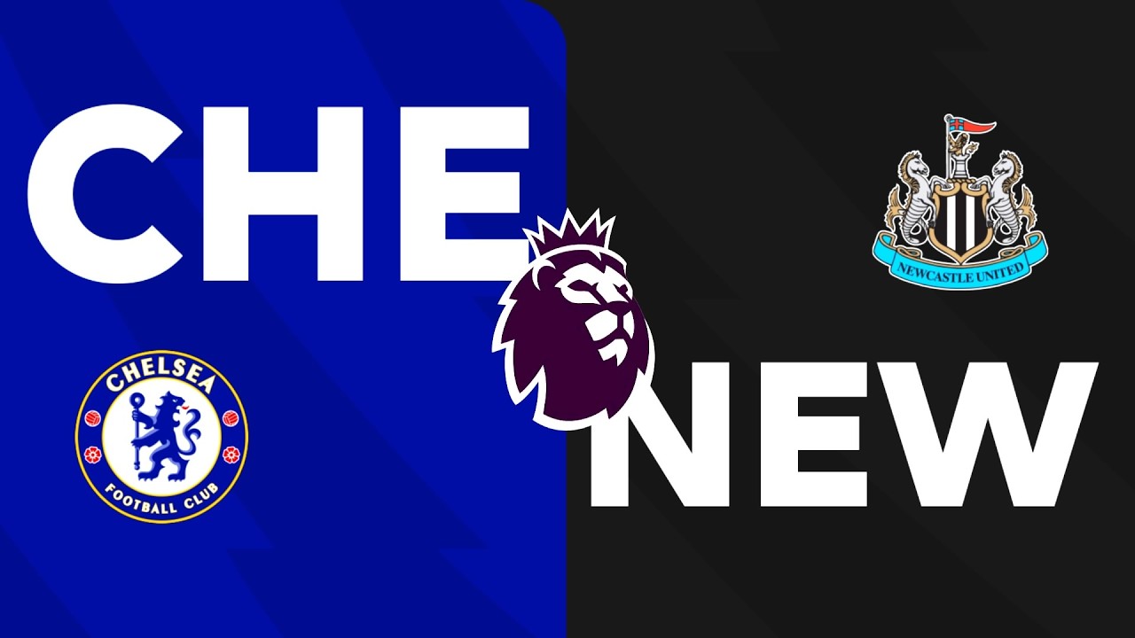 CHELSEA-NEWCASTLE UNİTED|PREMİERLEAGUE|FC|