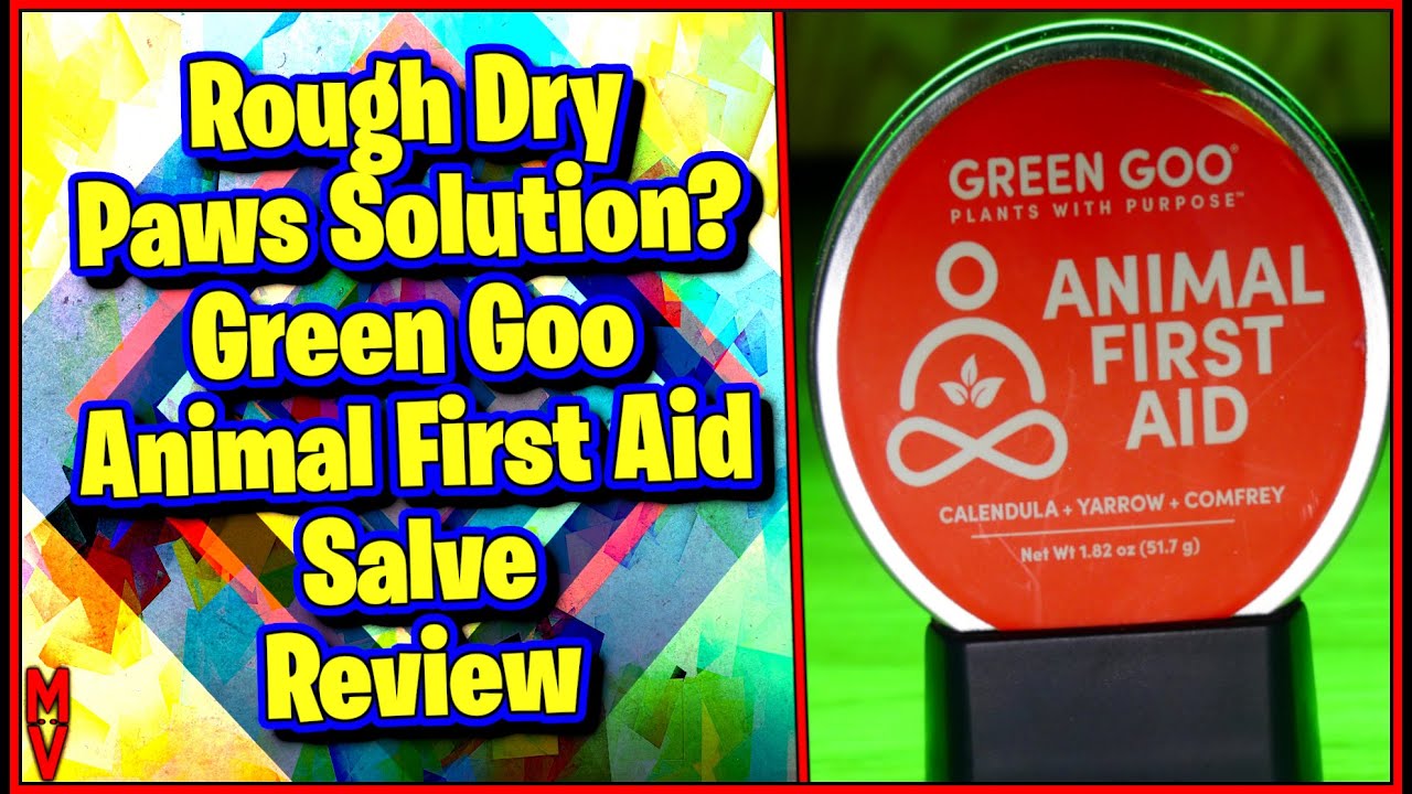 Rough Dry Paws Solution? Green Good Animal First Aid Salve Review MumblesVideos Product Review