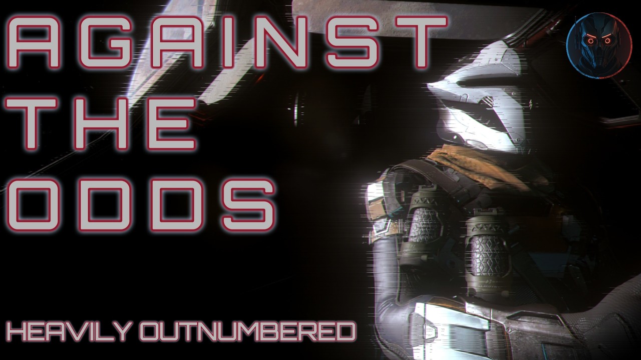 Against The Odds | PVP in Star Citizen 4.6