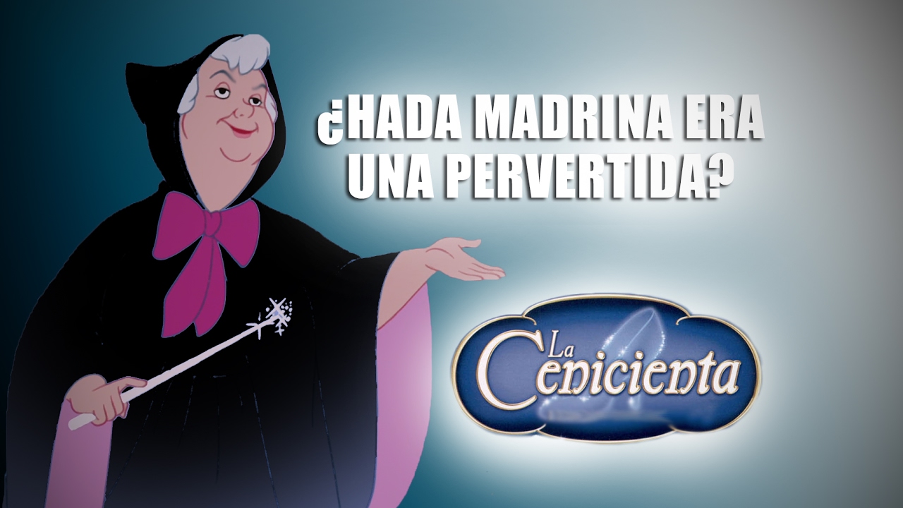&iquest;La Hada Madrina era Pervertida? | La Cenicienta (1950) Spoilers y Teor&iacute;as