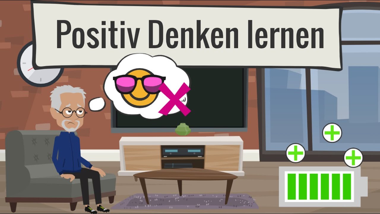 Positiv denken - gutes Lebensgef&uuml;hl entwickeln