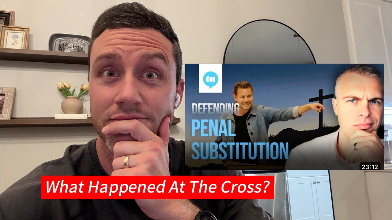 John Mark Comer, Atonement, & Why It Matters (Response + Gavin Ortlund Reaction)