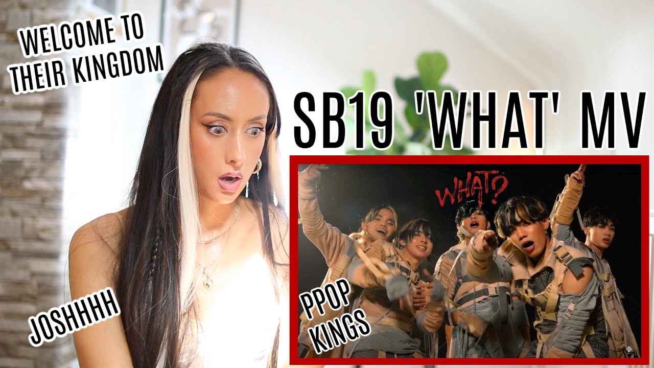 🇵🇭 SB19 'What?' Official MV REACTION | THE KINGS ARE BACK!!! SB19 WORLD DOMINATION