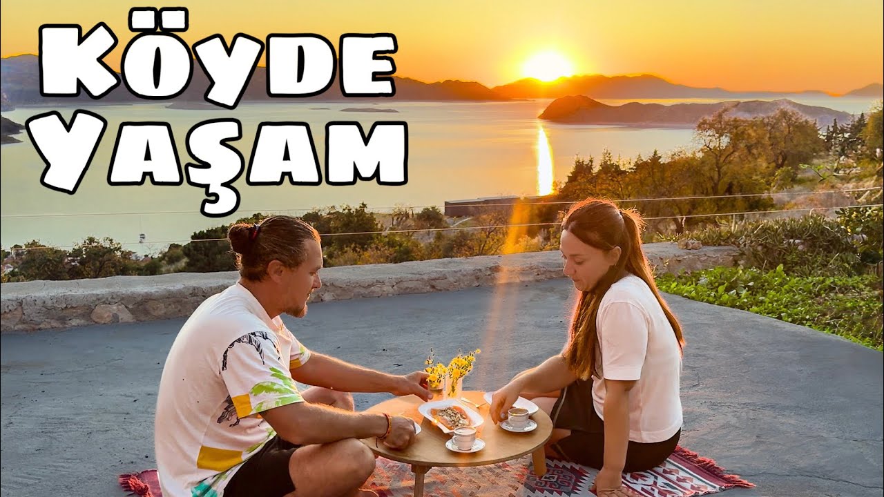 Sabah DENİZDE Akşam GÜN BATIMINDA / Köyde YAŞAM