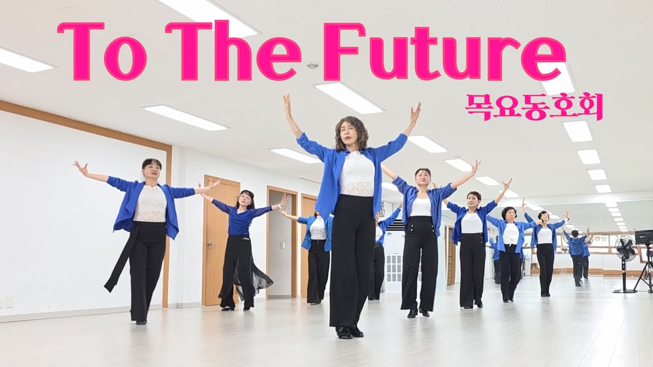 To The Future - Linedance (Improver Level / Waltz) 목요동호회 / 라인댄스배우는곳 / 제이제이라인댄스