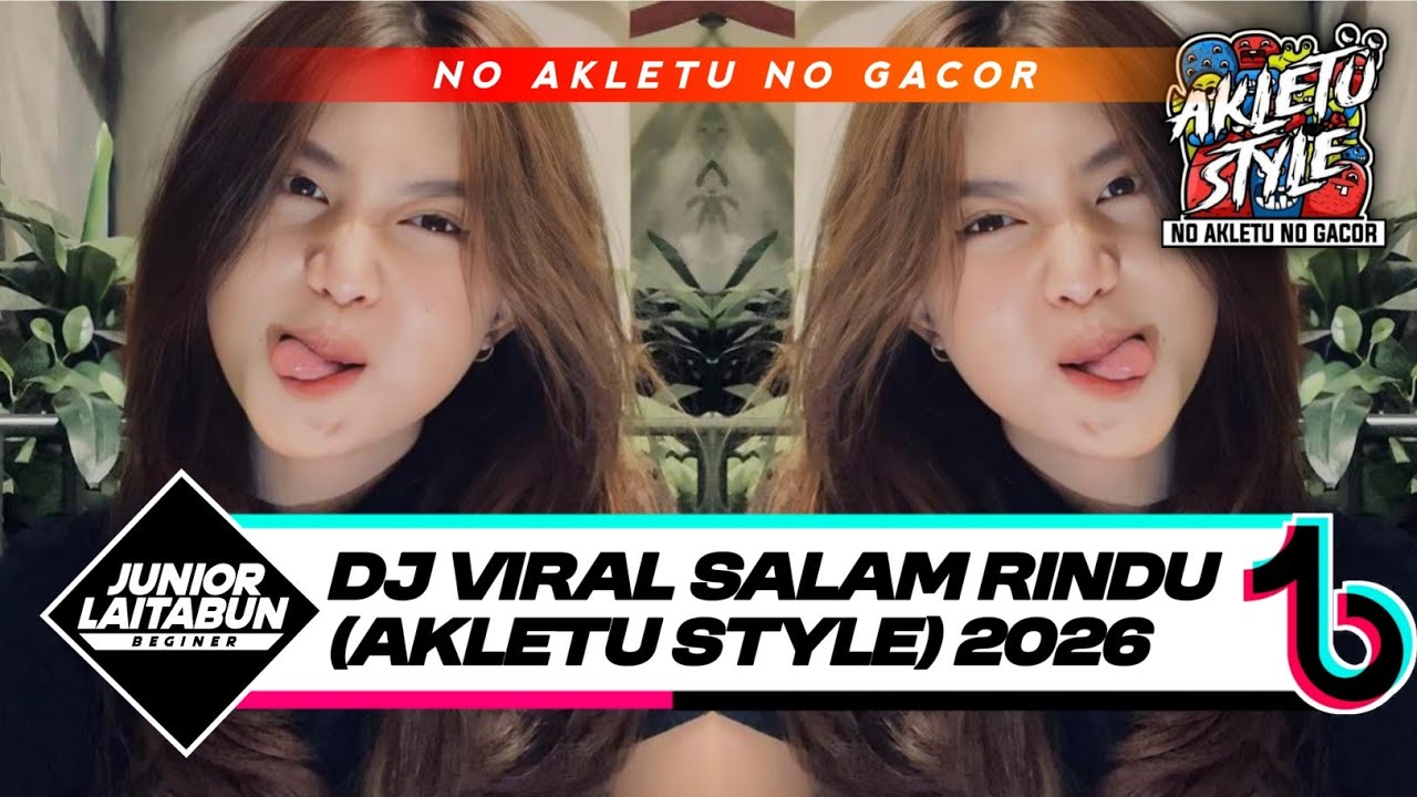 DJ SALAM RINDU (AKLETU STYLE) JUNIOR LAITABUN 2026
