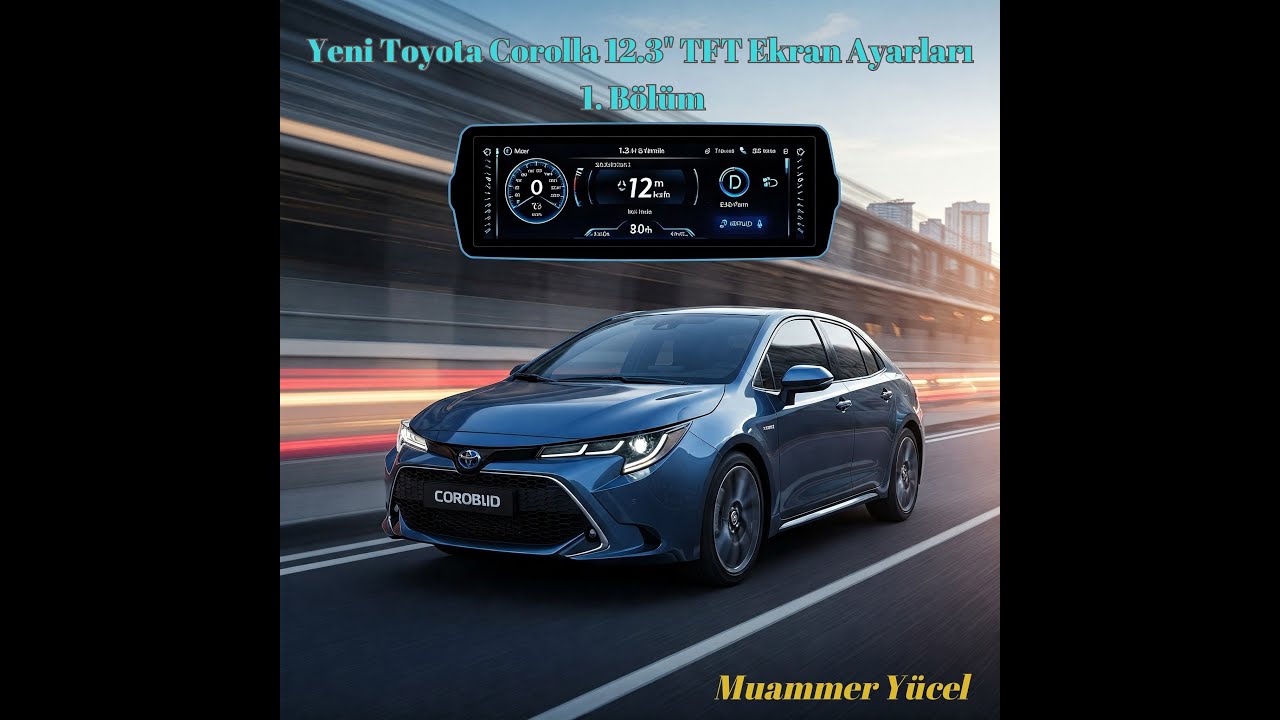 Yeni Toyota Corolla 12.3