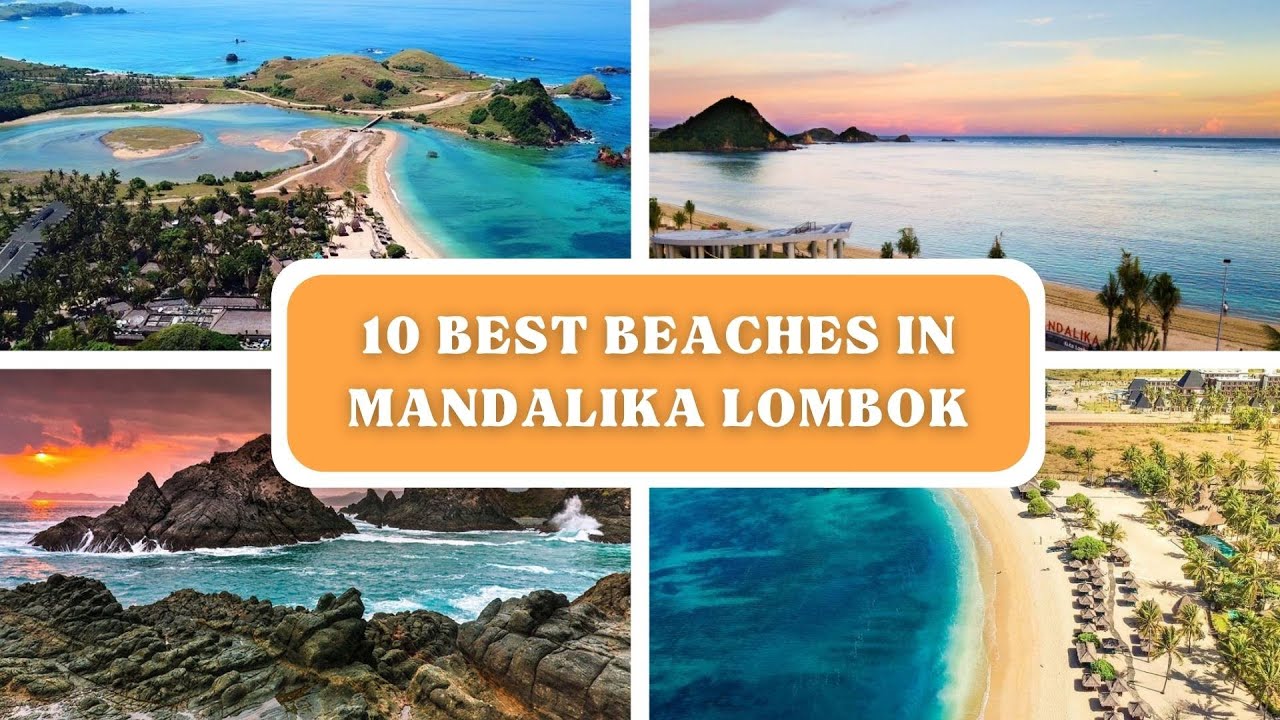 10 PANTAI TERINDAH DI MANDALIKA LOMBOK - 10 BEST BEACHES IN MANDALIKA LOMBOK