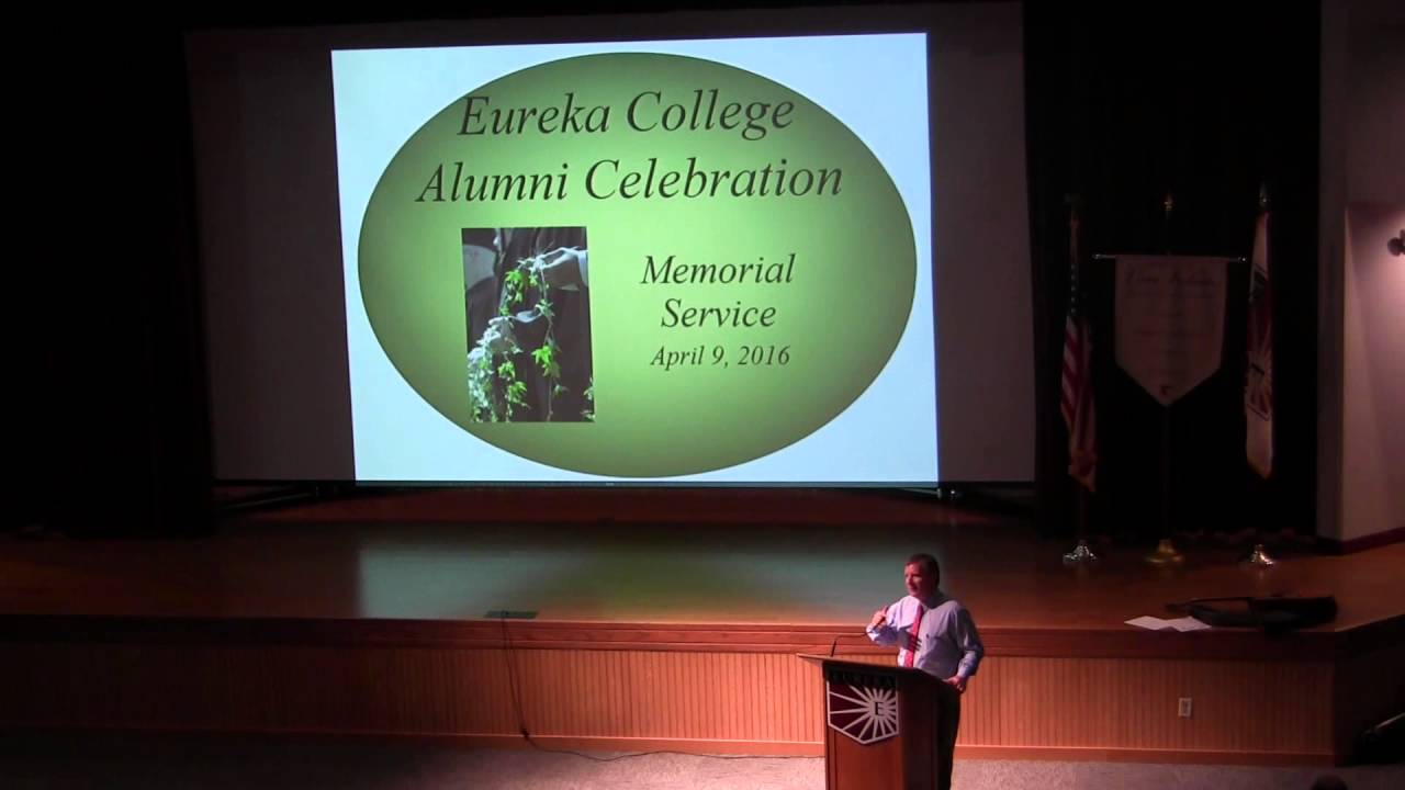 Alumni Weekend | Memorial Service | Eureka College | April 9, 2016