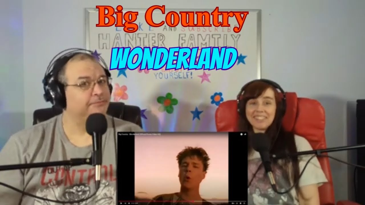 Big Country - Wonderland Reaction