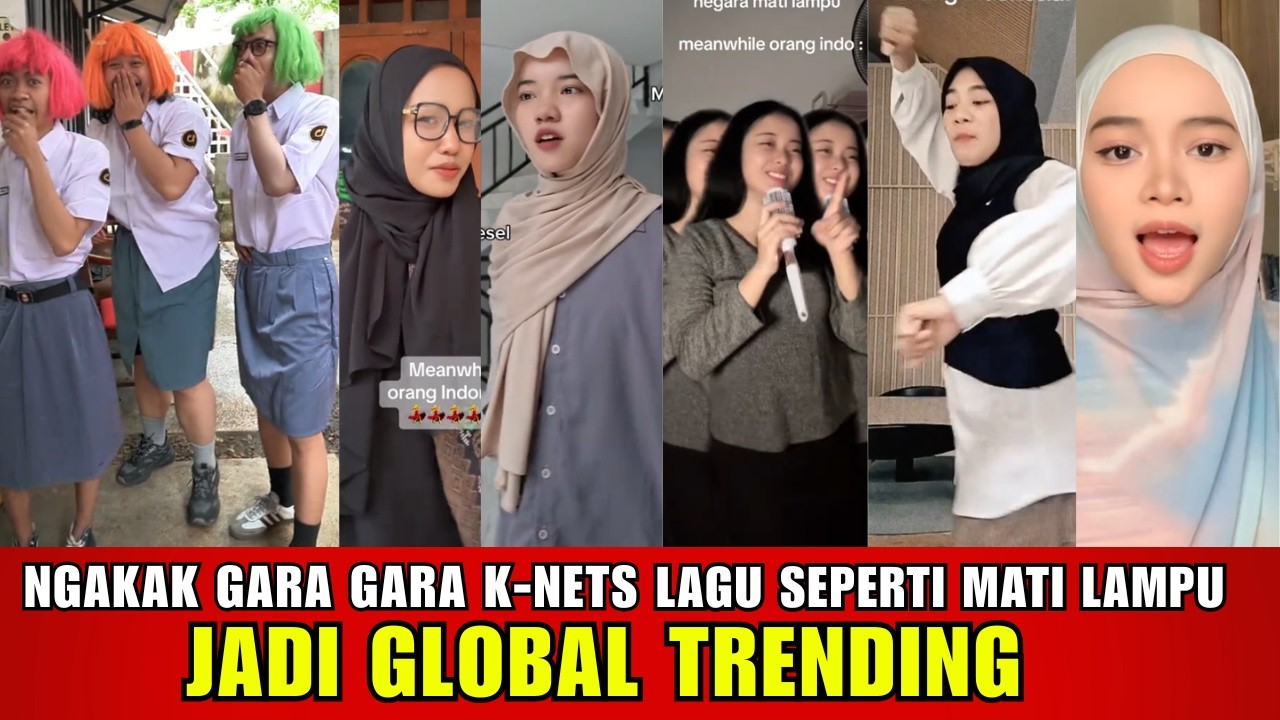 Kocak! Gara Gara K-nets, Lagu Seperti Mati Lampu Jadi Mendunia