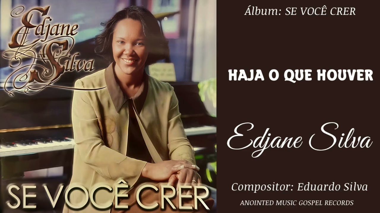 HAJA O QUE HOUVER - EDJANE SILVA