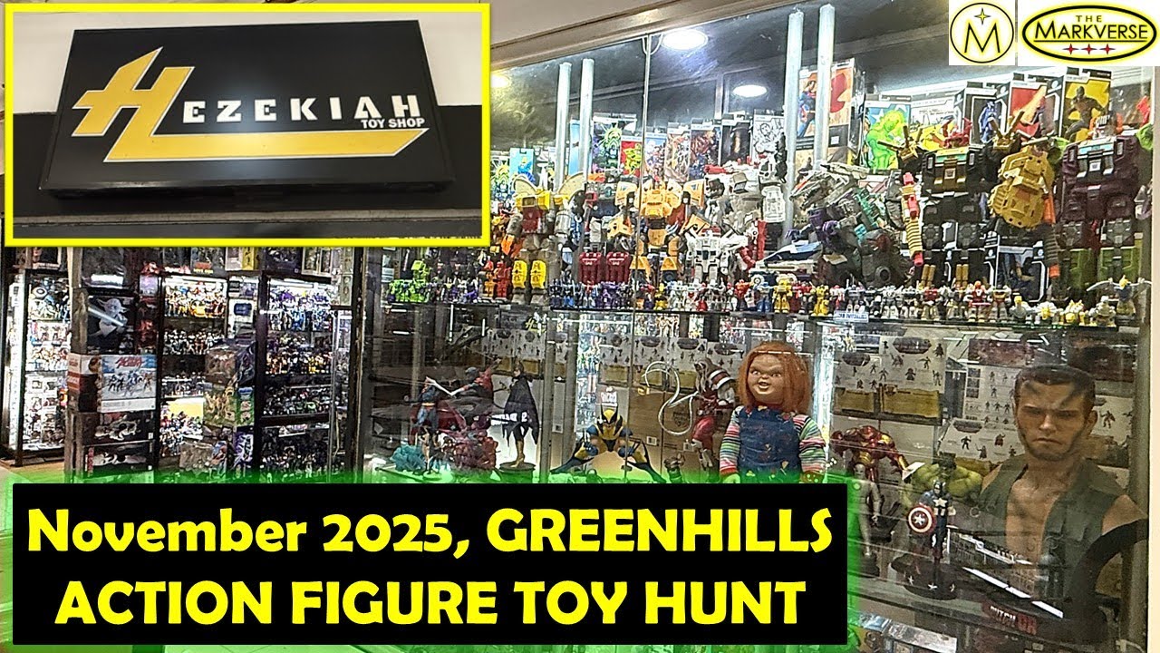 Greenhills HEZEKIAH TOY SHOP (November 2025) - Action Figure Toy Hunt