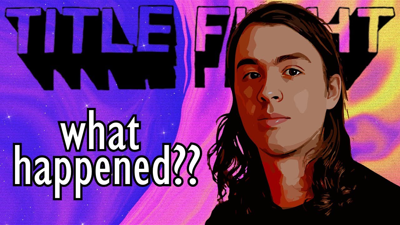 What Happened to Title Fight?