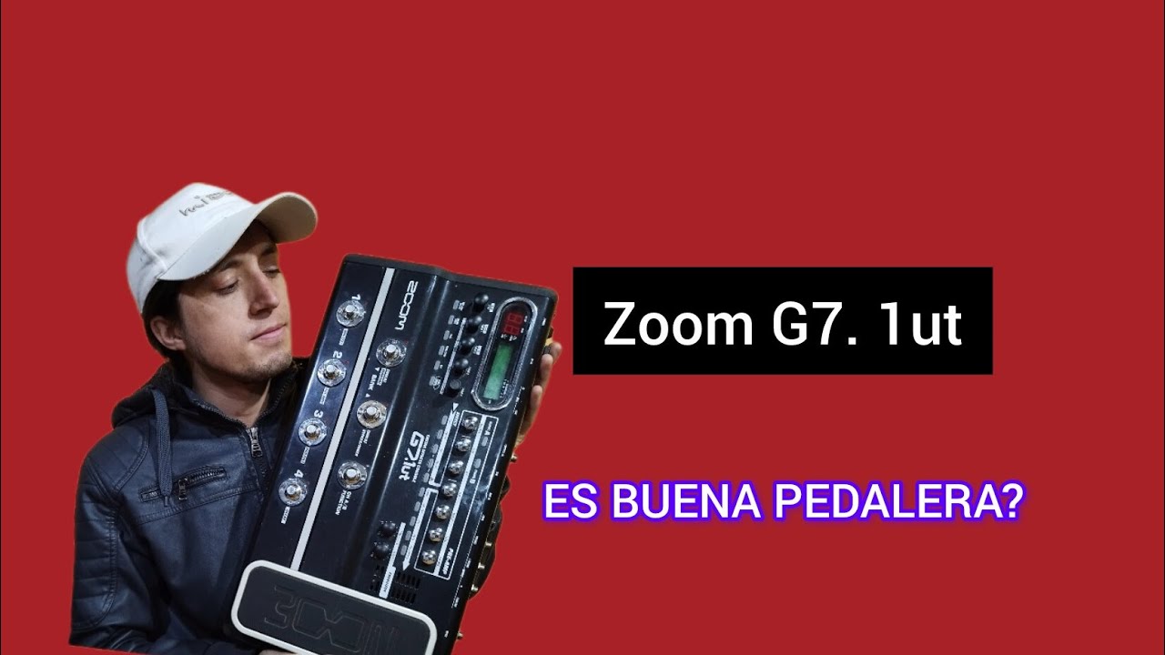 PEDALERA DE GUITARRA ZOOM G7.1ut ALGUNAS DE SUS CARACTERÍSTICAS