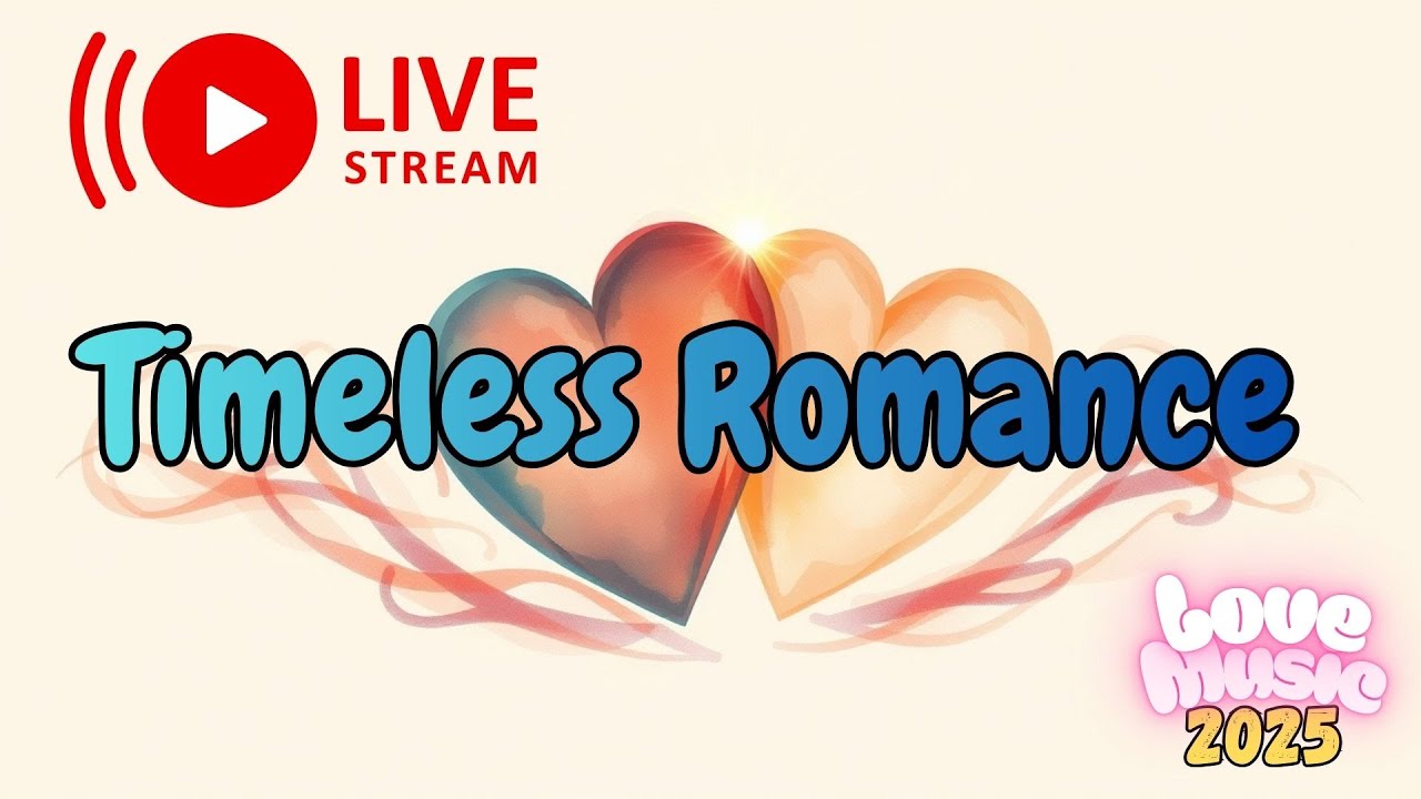 Live Streaming : Most Beautiful Love Songs