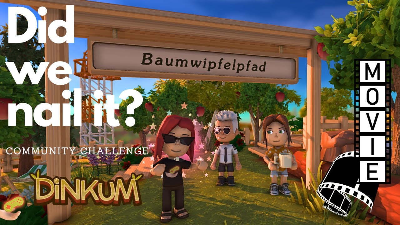 Dinkum 🦘  ★ Above Trees -The Movie★ #Challenge