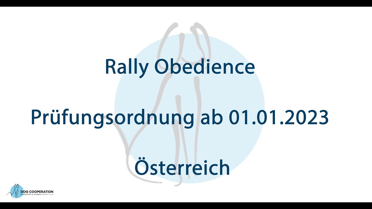 Rally Obedience Prüfungsordnung 2023 Österreich Dog Cooperation