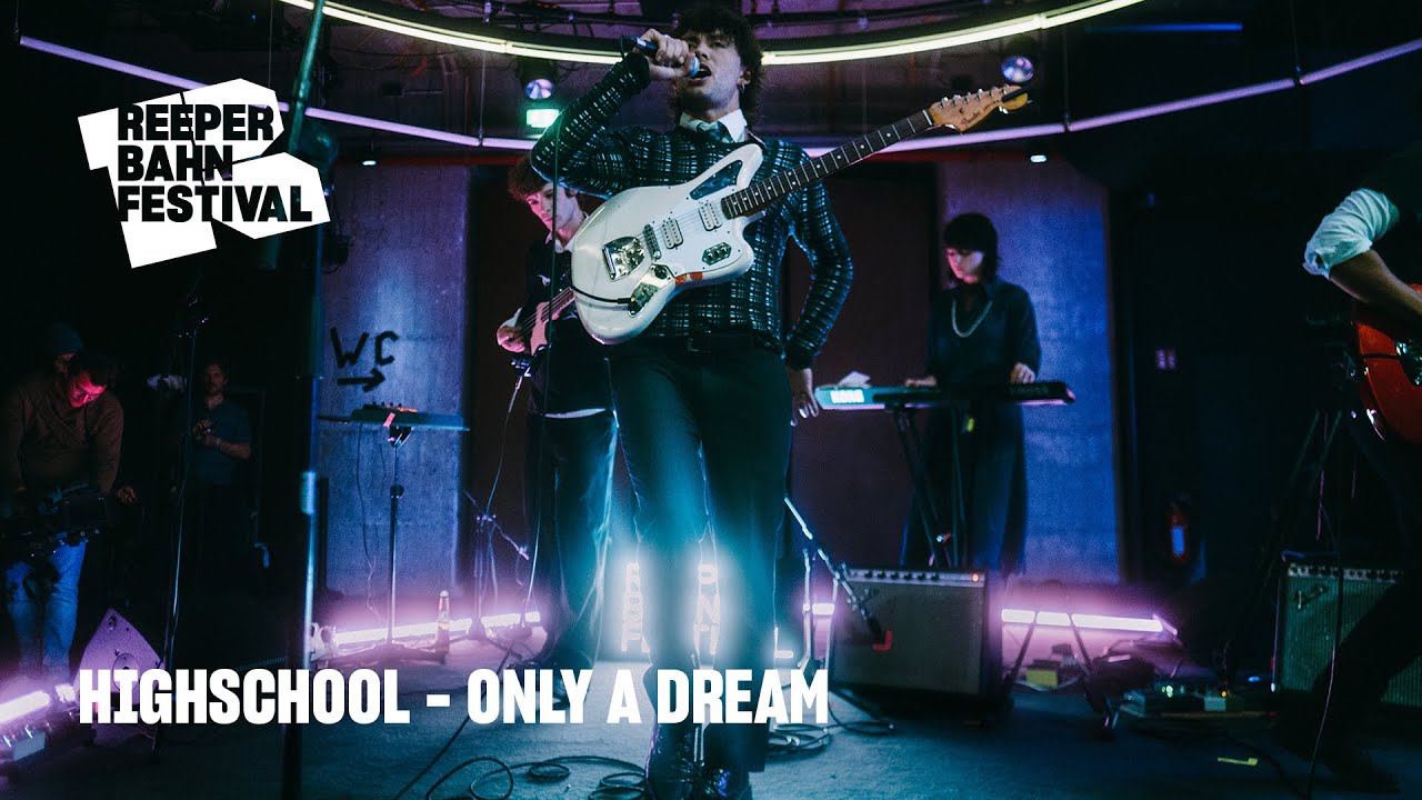 HighSchool - Only a Dream | Live @ Reeperbahn Festival Xessions 2022